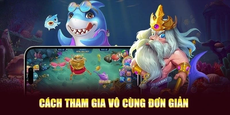 Cách thức tham gia bắn cá xèng cơ bản