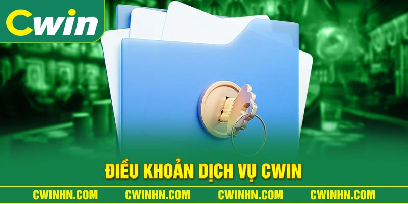 Điều khoản dịch vụ Cwin