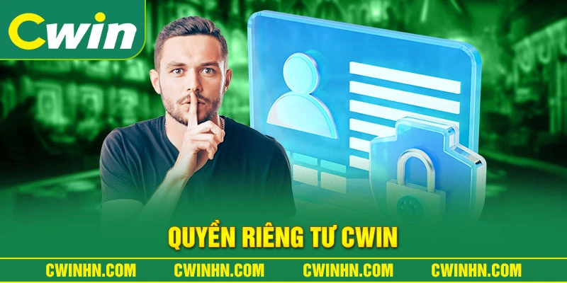 Quyền riêng tư Cwin